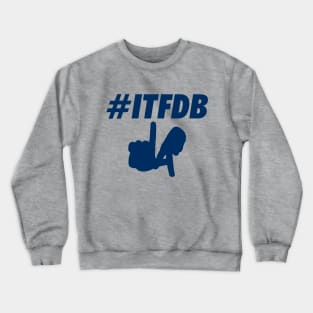 ITFDB LA Hands, Blue Crewneck Sweatshirt